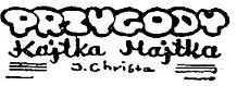 [Przygody Kajtka-Majtka]
