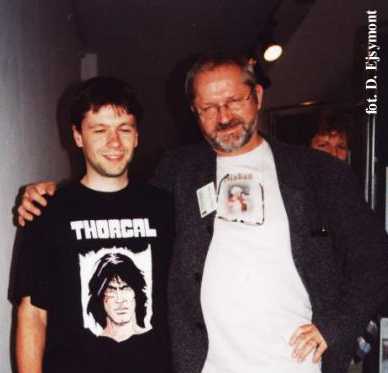 [Grzegorz Rosiski i Jarek Ejsymont]