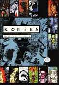 ["Antologia komiksu polskiego": "Komiks. Najlepsi modzi rysownicy"]