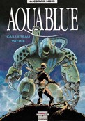 ["Aquablue" tome 4: "Corail noir"]