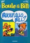 ["Bob & Bill" tome 27 "Bwoufallo Bill?"]