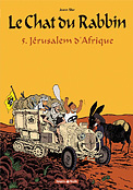 ["Le Chat du Rabbin" tome 5: "Jérusalem d'Afrique"]