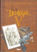 ["Le Décalogue" tome 5: "Le Vengeur"]