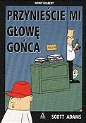 ["Dilbert" tom 5: "Przyniecie mi gow goca"]