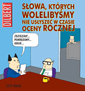 ["Dilbert" tom 22: "Sowa, ktrych wolelibymy nie usysze w czasie oceny rocznej"]