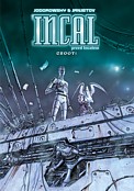 ["Incal - Przed Incalem" tom 3: "Croot!"]