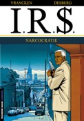 ["I.R.$." tome 4: "Narcocratie"]