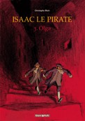 ["Isaac la Pirate" tom 3: "Olga"]