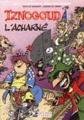 ["Iznogoud" - tome 10: "Iznogoud l'acharn"]