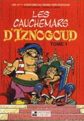 ["Iznogoud" - tome 14: "Les Cauchemars d'Iznogoud Tome 1"]