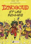 ["Iznogoud" - tome 16: "Iznogoud et les Femmes"]