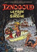 ["Iznogoud" - tome 21: "Le Piege de la Sirene"]