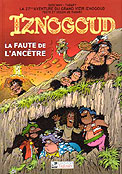 ["Iznogud" tome 27: "La Faute de l'Ancetre"]