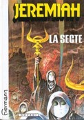 ["Jeremiah" tome 6: "La secte"]