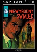 ["Kapitan bik": "Niewygodny wiadek"]