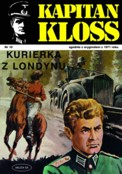 ["Kapitan Kloss" zeszyt 10: "Kurierka z Londynu"]