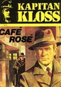 ["Kapitan Kloss" zeszyt 8: "Café Rosé"]