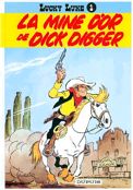 ["Lucky Luke" tome 1: "La mine d'or de Dick Digger"]