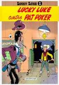 ["Lucky Luke" tome 4: "Lucky Luke contre Pat Poker"]