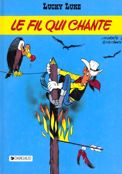 ["Lucky Luke" tome 47: "Le fil qui chante"]