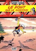 ["Lucky Luke" tome 64: "Le pont sur le Mississipi"]