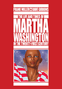 ["The Life and Times of Martha Washington in the Twenty-First Century"]
