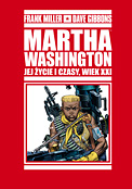 ["Martha Washington. Jej ycie i czasy, wiek XXI" tom 2]