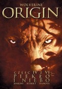 ["Wolverine: Origin" cz. 4: "Pieko i niebo"]
