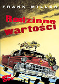 ["Miasto Grzechu": "Rodzinne wartoci"]