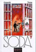 ["Soda" - tome 7: "Leve Toi et Meurs"]