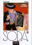 ["Soda" - tome 8: "Tuez en Paix"]