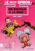 ["Le Petit Spirou" tome 1: "Dis bonjour a la dame"]