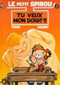 ["Le Petit Spirou" tome 2 "Tu veux mon doigt?"]