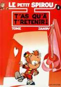 ["Le Petit Spirou" tome 8: "T'as qu'a t'retenir!"]