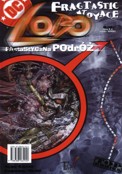["Top Komiks" nr 2/2002: "Lobo": "Fragtastyczna podróż"]