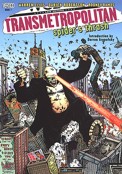 ["Transmetropolitan" book 7: "Spider's Thrash"]