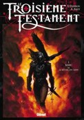 ["Le Troisieme Testament" tome 1: "Marc ou le rveil du lion"]