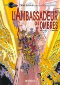 ["Valerian" - tome 6: "L' Ambassadeur des ombres"]