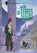 ["Valerian" - tome 7: "Les Terres truques"]