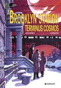 ["Valerian" - tome 10: "Brooklyn station, Terminus Cosmos"]