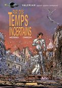 ["Valerian" - tome 18: "Par des temps incertains"]