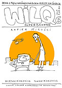 ["Wilq Superbohater" zeszyt 6: "Rapier mioci"]