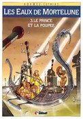 ["Les Eaux de Mortelune" tome 3: "Le Prince et la Poupee"]