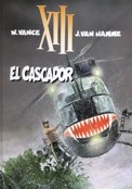 ["XIII" tom 10: "El Cascador"]