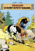 ["Yakari" tome 6: "Le secret de Petit Tonnerre"]